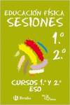 SESIONES ED.FISICA 1O.CICLO ESO.(PROFESOR)