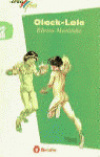 Olock-Lolo, Educación Primaria, 3 ciclo. Libro de lectura