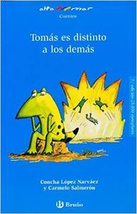 Tomás es distinto a los demás