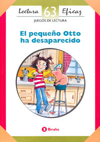 63.PEQUEÑO OTTO DESAPARECIDO.(JUEGOS LECTURA) BRU