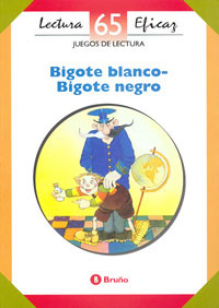 65.BIGOTE BLANCO-BIGOTE NEGRO.(JUEGOS LECTURA) BRUCOM