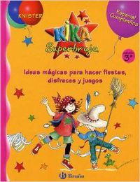 Kika Superbruja especial cumpleaños