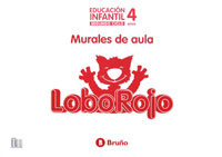 LOBOROJO 4 AÑOS.(MURALES AULA)