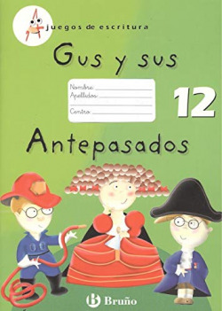 JUEGOS ESCRITURA 12.(GUS Y SUS ANTEPASADOS)