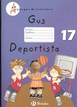 JUEGOS ESCRITURA 17.(GUS DEPORTISTA)