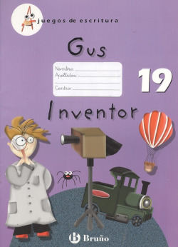 JUEGOS ESCRITURA 19.(GUS INVENTOR)