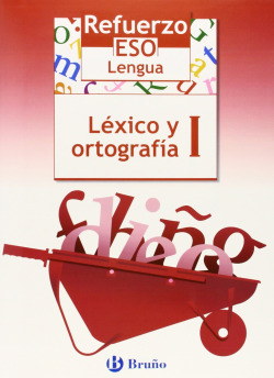 (05).REFUERZO LENGUA ESO (I.LEXICO ORTOGRAFIA)