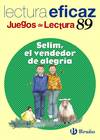 89.SELIM,VENDEDOR DE ALEGRIA.(JUEGOS LECTURA)