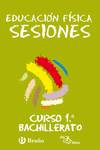 SESIONES ED.FISICA.1O.BACHILLERATO (PROFESOR)