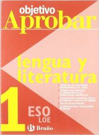 Objetivo aprobar LOE: Lengua y Literatura 1 ESO