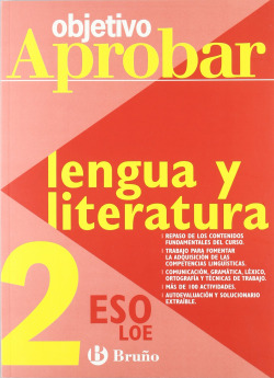 Objetivo aprobar LOE: Lengua y Literatura 2 ESO