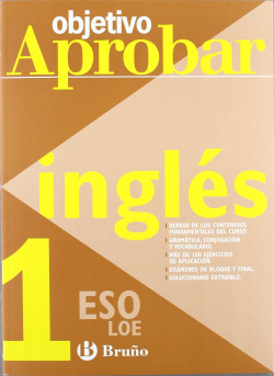 Objetivo aprobar LOE: Inglés 1 ESO