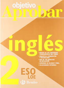 Objetivo aprobar LOE: Inglés 2 ESO