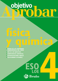 Objetivo aprobar LOE: Física y Química 4 ESO