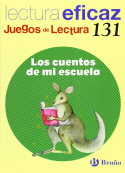 (N)/131.CUENTOS DE MI ESCUELA.(JUEGOS LECTURA)