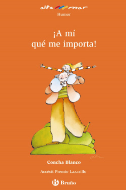íA mí qué me importa!