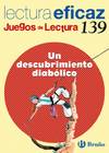 139.UN DESCUBRIMIENTO DIABOLICO.(JUEGOS LECTURA)