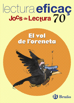 (CAT).70.VOL DEL'ORENETA, EL (JOCS DE LECTURA)
