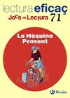 (CAT).71.MAQUINA PENSANT, LA.(JOCS DE LECTURA)