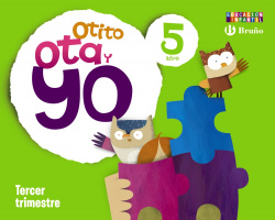 OTITO,OTA Y YO (5 AÑOS-3º.TRIMESTRE).INFANTIL