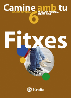 Religió católica Camine amb tu 6 Primària Fitxes