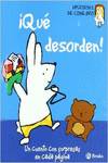 ¡Qué desorden!