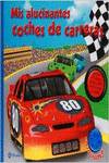 Mis alucinantes coches de carreras