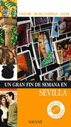 Un gran fin de semana en Sevilla