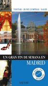 Un gran fin de semana en Madrid
