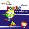 Dougie superhéroe