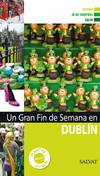 Un gran fin de semana en Dublín