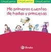 Mis primeros cuentos de hadas y princesas