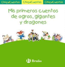Mis primeros cuentos de ogros, gigantes y dragones