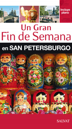 Un gran fin de semana en San Petersburgo