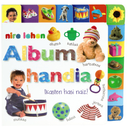 Nire lehen album handia. Ikasten hasi naiz!