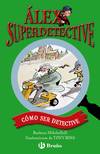 Cómo ser detective