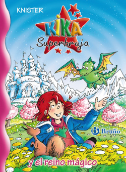 KIKA SUPERBRUJA Y EL REINO MáGICO