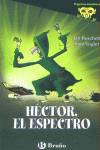 HECTOR, EL ESPECTRO
