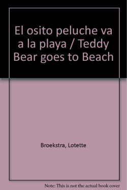 EL OSITO PELUCHE VA A LA PLAYA