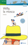 WILLY, LA MOSCA