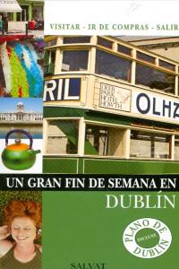 Un gran fin de semana en Dublín
