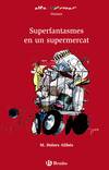 Superfantasmes en un supermercat