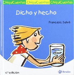 Dicho y hecho