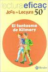 (CAT).50.FANTASMA DE KILMORY, EL.(JOCS DE LECTURA)
