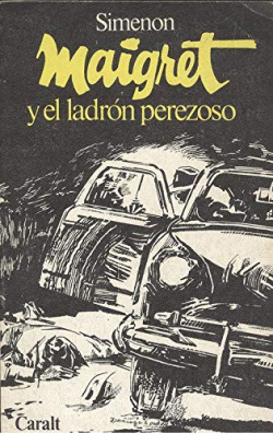 MAIGRET Y EL LADRON PEREZOSO