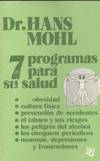 SIETE PROGRAMAS PARA LA SALUD