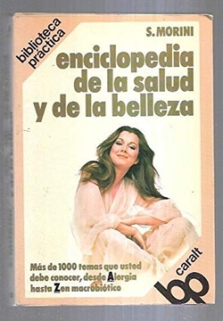 ENCICLOPEDIA DE LA SALUD Y DE LA BELLEZA