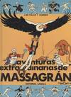 AVENTURAS EXTRAORDINARIAS DE "MASSAGRAN"