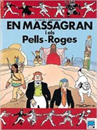 En Massagran i els Pells-Roges