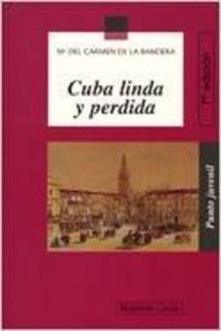 Cuba linda y perdida